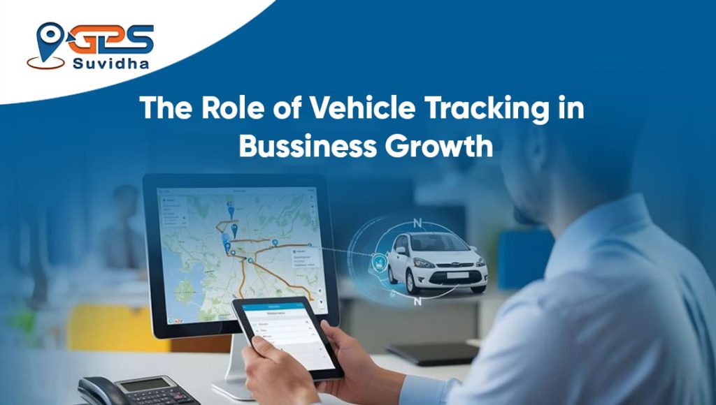 The Role of Vehicle Tracking in Business Growth