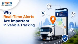 Why Real-Time Alerts Are Important in Vehicle Tracking
