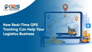 How Real-Time GPS Tracking Can Help Your Logistics Business